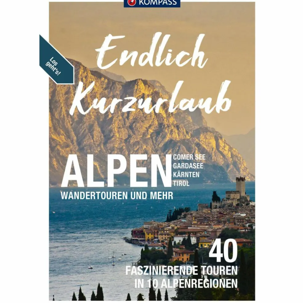 KOMPASS ENDLICH KURZURLAUB - ALPEN - Wanderführer