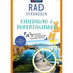 KOMPASS RADVERGNÜGEN CHIEMGAU & RUPERTIWINKEL