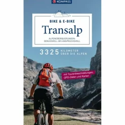 KOMPASS TRANSALP BIKE & E-BIKE - ALPENÜBERQUERUNGEN - Radwanderführer