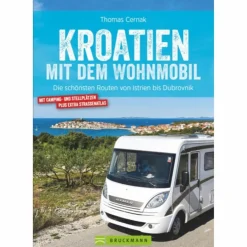 KROATIEN MIT DEM WOHNMOBIL - Reiseführer