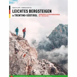 LEICHTES BERGSTEIGEN TRENTINO - SÜDTIROL - Kletterführer