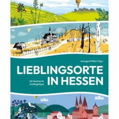 LIEBLINGSORTE IN HESSEN - Reiseführer