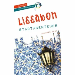 LISSABON - STADTABENTEUER REISEFÜHRER MICHAEL MÜLLER VERLAG - Reiseführer