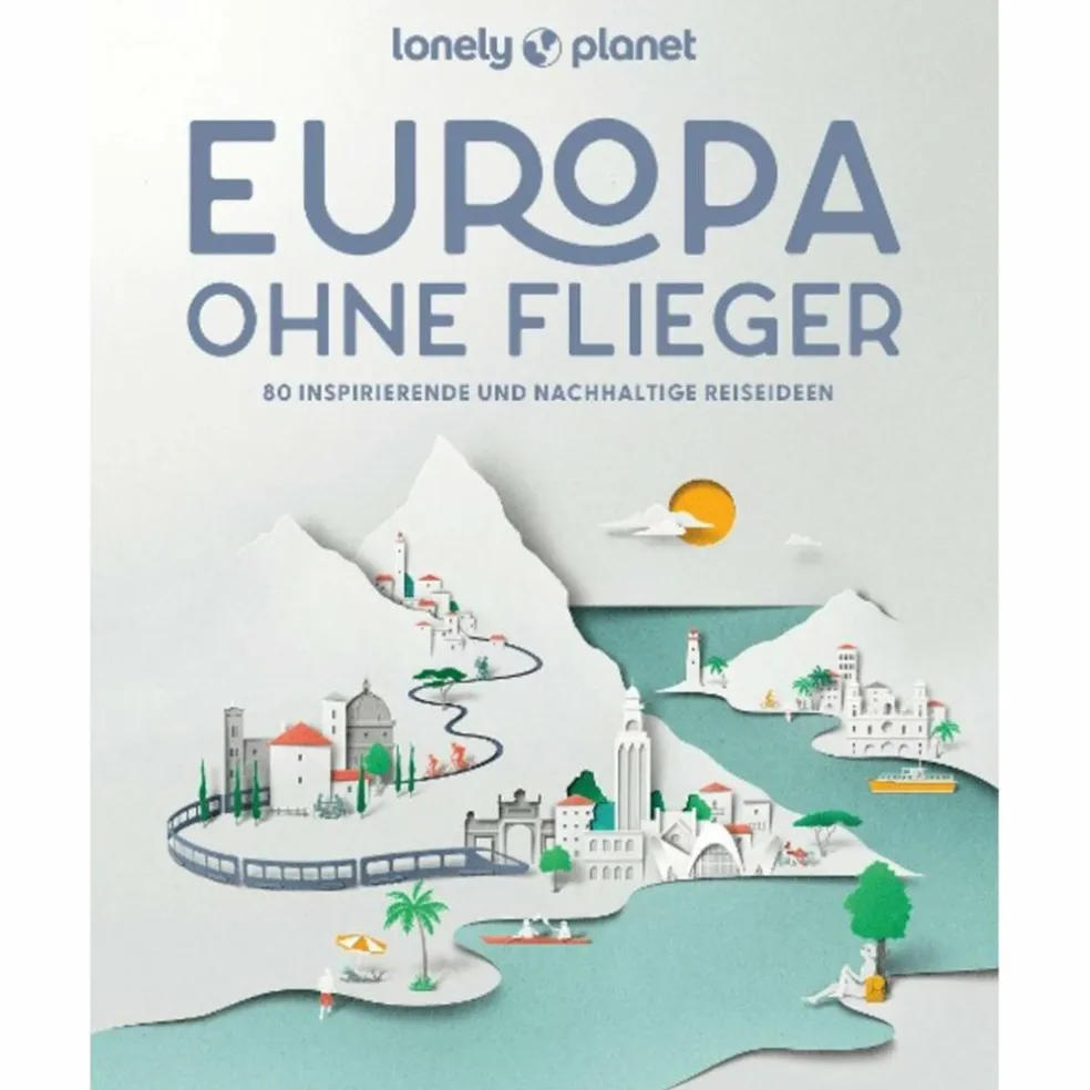 LONELY PLANET BILDBAND EUROPA OHNE FLIEGER - Reiseführer