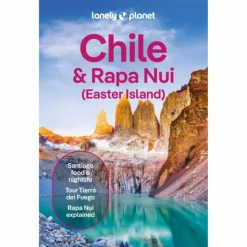 LONELY PLANET CHILE & RAPA NUI (EASTER ISLAND) - Reiseführer
