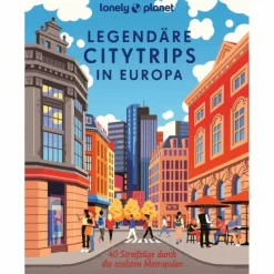 LONELY PLANET LEGENDÄRE CITYTRIPS IN EUROPA - Bildband