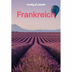 LONELY PLANET REISEFÜHRER FRANKREICH