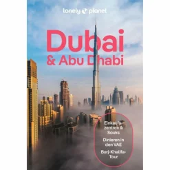 LONELY PLANET REISEFÜHRER DUBAI & ABU DHABI