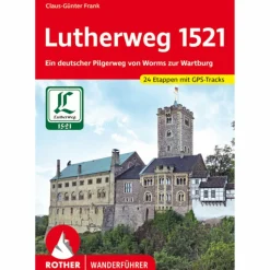 LUTHERWEG 1521 - Wanderführer