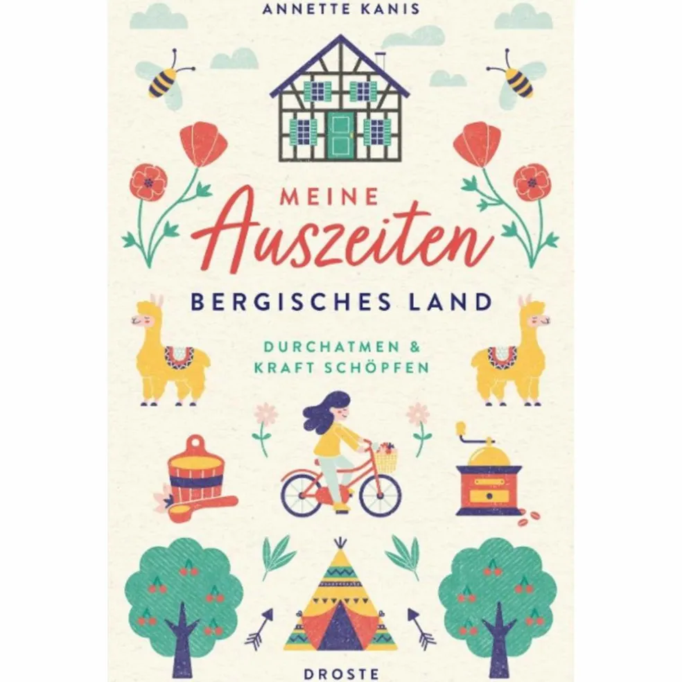 MEINE AUSZEITEN - BERGISCHES LAND - Reiseführer