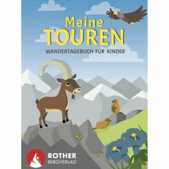 MEINE TOUREN - WANDERTAGEBUCH FÜR KINDER - Kinderbuch
