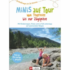 MINIS AUF TOUR TEGERNSEE BIS ZUGSPITZE - Wanderführer