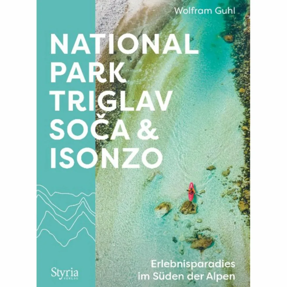 NATIONALPARK TRIGLAV, SOCA & ISONZO - Wanderführer