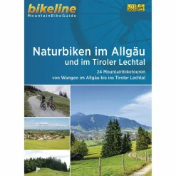 NATURBIKEN IM ALLGÄU UND IM TIROLER LECHTAL - Radwanderführer