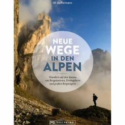 NEUE WEGE IN DEN ALPEN - Wanderführer
