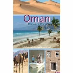 OMAN - DER SÜDEN: SALALAH UND DAS WEIHRAUCHLAND - Reiseführer