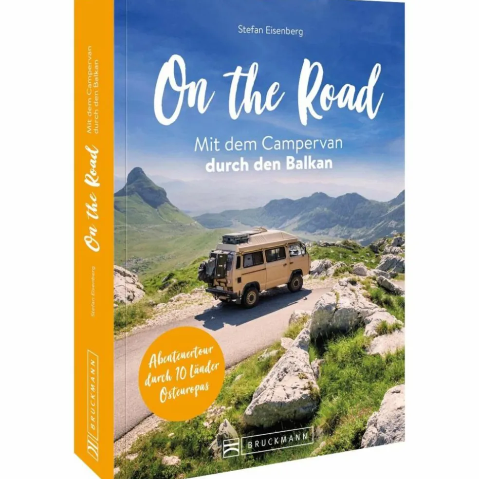 ON THE ROAD MIT DEM CAMPERVAN DURCH DEN BALKAN - Reiseführer