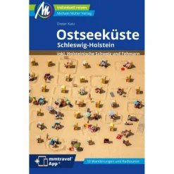 OSTSEEKÜSTE - SCHLESWIG-HOLSTEIN REISEFÜHRER MICHAEL MÜLLER