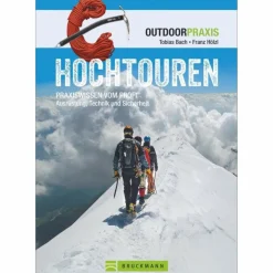 OUTDOOR PRAXIS: HOCHTOUREN - Ratgeber