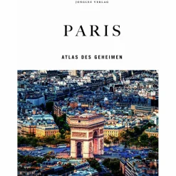 PARIS - ATLAS DES GEHEIMEN - Reiseführer