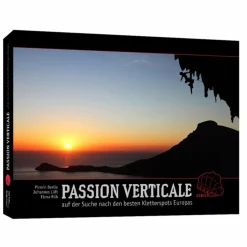 PASSION VERTICALE - KLETTERSPOTS EUROPA - Kletterführer