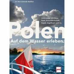 POLEN AUF DEM WASSER ERLEBEN. - Gewässerführer