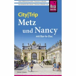 REISE KNOW-HOW CITYTRIP METZ UND NANCY MIT BAR-LE-DUC - Reiseführer