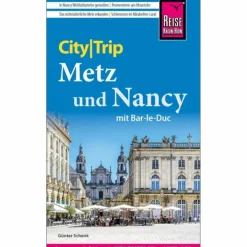 REISE KNOW-HOW CITYTRIP METZ UND NANCY MIT BAR-LE-DUC - Reiseführer
