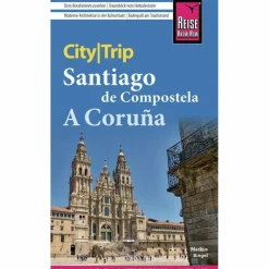 REISE KNOW-HOW CITYTRIP SANTIAGO DE COMPOSTELLA UND A CORUÑA - Reiseführer
