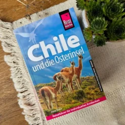 REISE KNOW-HOW REISEFÜHRER CHILE UND DIE OSTERINSEL