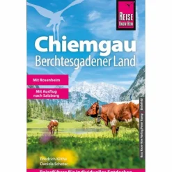 REISE KNOW-HOW REISEFÜHRER CHIEMGAU, BERCHTESGADENER LAND