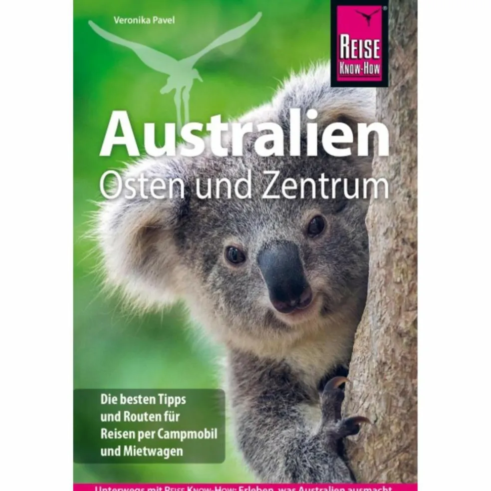 REISE KNOW-HOW REISEFÜHRER AUSTRALIEN OSTEN UND ZENTRUM
