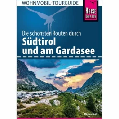REISE KNOW-HOW WOHNMOBIL-TOURGUIDE SÜDTIROL MIT GARDASEE - Reiseführer