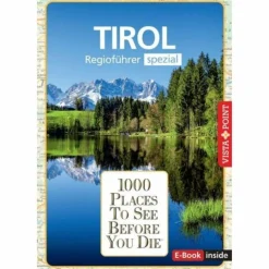 REISEFÜHRER TIROL. REGIOFÜHRER INKLUSIVE EBOOK