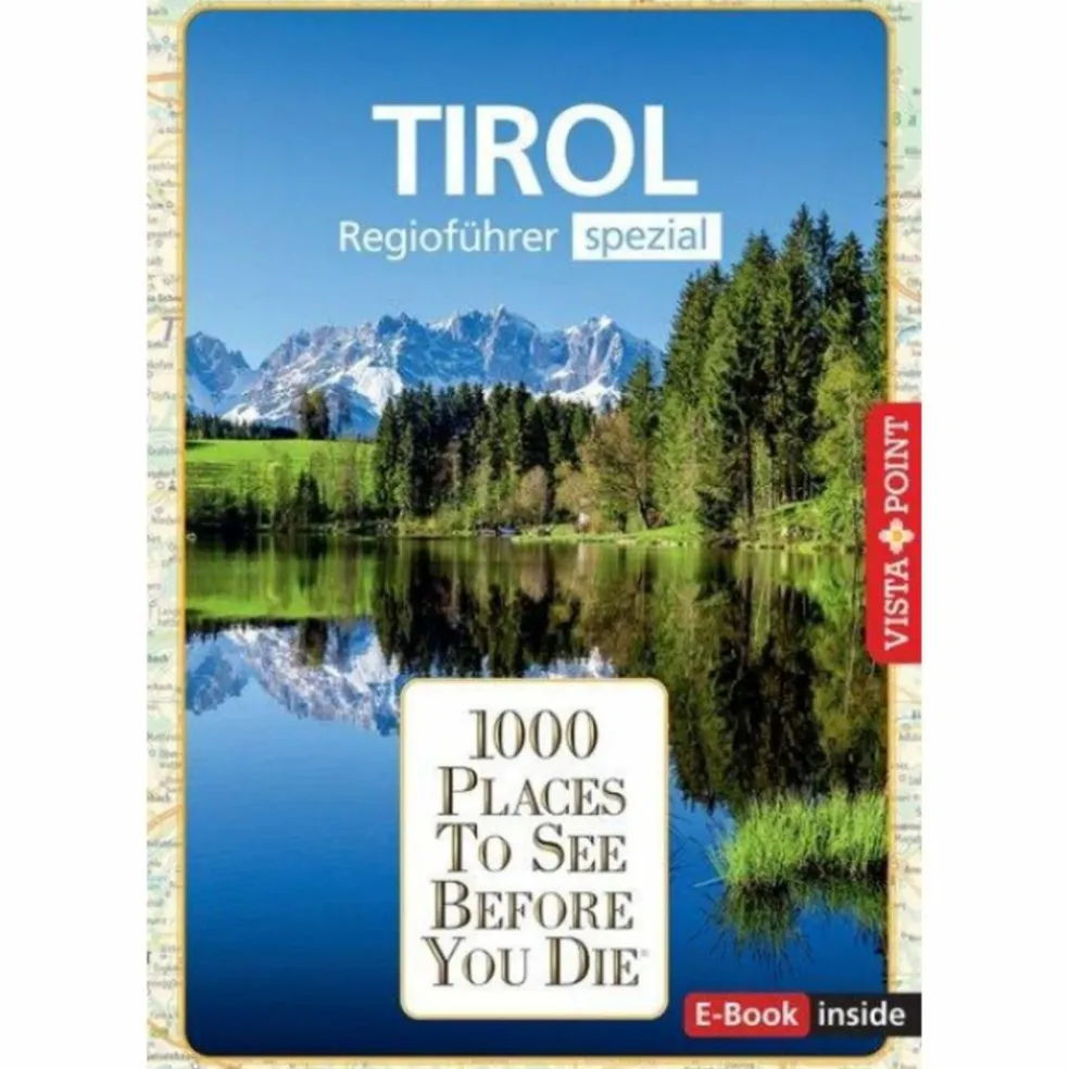 REISEFÜHRER TIROL. REGIOFÜHRER INKLUSIVE EBOOK