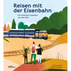 REISEN MIT DER EISENBAHN - Sachbuch