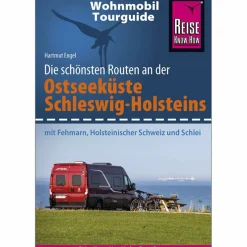 RKH WOHNMOBIL-TOURGUIDE OSTSEEKÜSTE SCHLESWIG-HOLSTEIN - Reiseführer