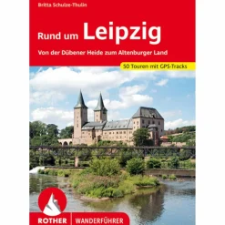 RUND UM LEIPZIG - Wanderführer