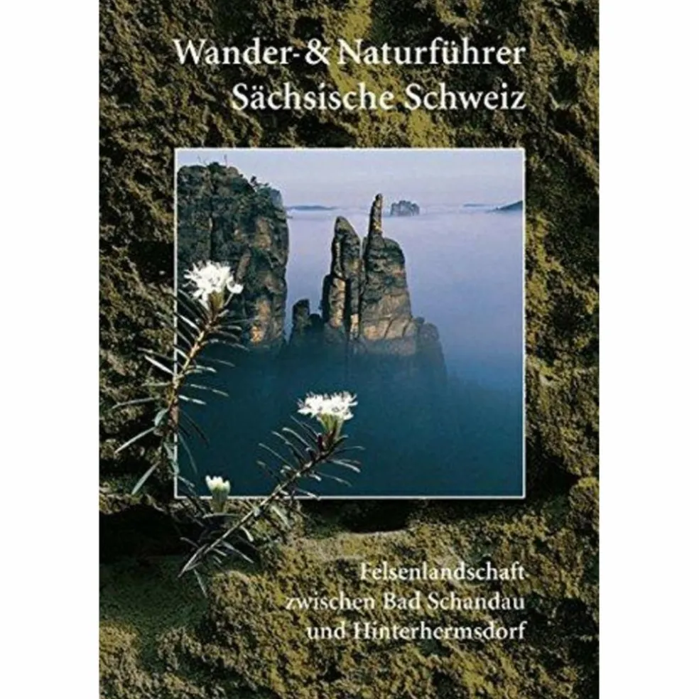 SÄCHSISCHE SCHWEIZ BD. 1 - Wanderführer