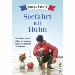 SEEFAHRT MIT HUHN - Reisebericht