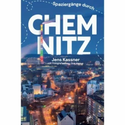 SPAZIERGÄNGE DURCH CHEMNITZ - Reiseführer