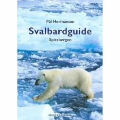 SVALBARD / SPITZBERGEN GUIDE - Reiseführer