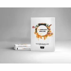 UNENDLICH GRILLEN - Kochbuch