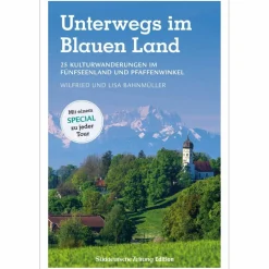 UNTERWEGS IM BLAUEN LAND - Wanderführer