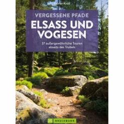VERGESSENE PFADE ELSASS UND VOGESEN - Wanderführer