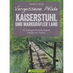 VERGESSENE PFADE KAISERSTUHL - Wanderführer