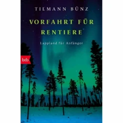 VORFAHRT FÜR RENTIERE - Reisebericht
