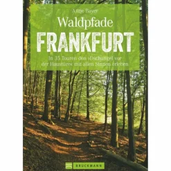 WALDPFADE FRANKFURT - Radwanderführer