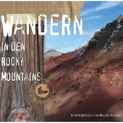 WANDERN IN DEN ROCKY MOUNTAINS - Wanderführer