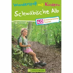 WANDERSPAß MIT KINDERN - SCHWÄBISCHE ALB - Wanderführer